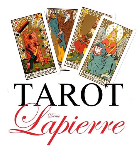 cartomancia lapierre|Tarot rapide Denis Lapierre: Tirage tarot divinatoire gratuit